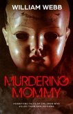 Murdering Mommy (eBook, ePUB)