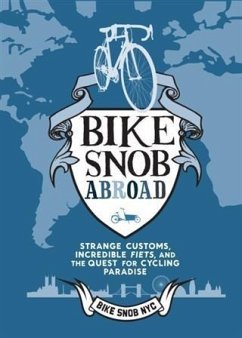 Bike Snob Abroad (eBook, PDF) - BikeSnobNYC