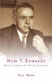Huw T. Edwards (eBook, ePUB)