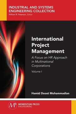 International Project Management, Volume I (eBook, ePUB) - Mohammadian, Hamid Doost