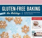 Gluten-Free Baking for the Holidays (eBook, PDF)