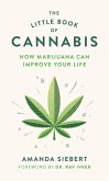 The Little Book of Cannabis (eBook, ePUB)