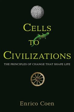 Cells to Civilizations (eBook, ePUB) - Coen, Enrico