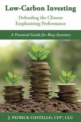 LOW-CARBON INVESTING (eBook, ePUB) LOW-CARBON INVESTING (eBook, ePUB)