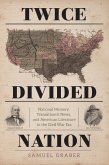 Twice-Divided Nation (eBook, ePUB)