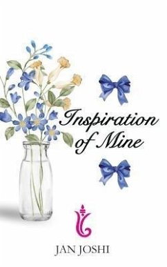 Inspiration of Mine (eBook, ePUB)
