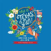 This is Texas, Y'All! (eBook, ePUB) This is Texas, Y'All! (eBook, ePUB)