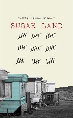 Sugar Land (eBook, ePUB) - Stoner, Tammy Lynne