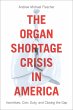 The Organ Shortage Crisis in America... - Bild 1