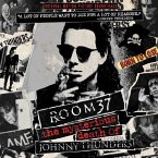 Room 37: The Mysterious Death Of Johnny Thunders Room 37: The Mysterious Death Of Johnny Thunders