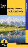Best Easy Day Hikes Jackson Hole (eBook, ePUB) Best Easy Day Hikes Jackson Hole (eBook, ePUB)