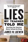 Lies My Teacher Told Me (eBook, ePUB)
