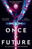 Once & Future (eBook, ePUB)