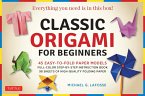 Classic Origami for Beginners Kit Ebook (eBook, ePUB)