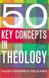 50 Key Concepts in Theology (eBook, PDF) - Bild 1