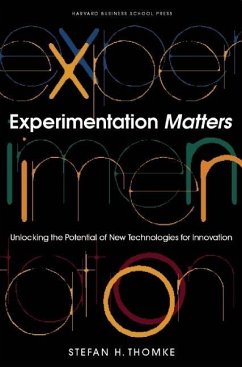 Experimentation Matters (eBook, ePUB) - Thomke, Stefan H.