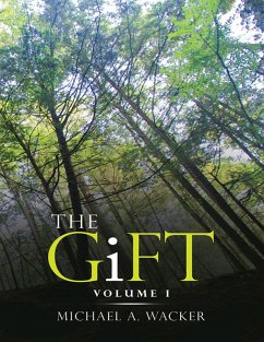 The Gift: Volume I (eBook, ePUB) Cover The Gift: Volume I (eBook, ePUB)