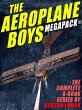 The Aeroplane Boys MEGAPACK® (eBook,... - Bild 1