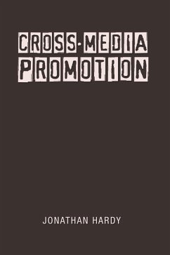 Cross-Media Promotion (eBook, ePUB) - Hardy, Jonathan