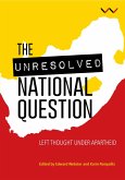The Unresolved National Question in South Africa (eBook, ePUB)