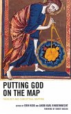 Putting God on the Map (eBook, ePUB)