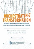 Orchestrating Transformation (eBook, ePUB)