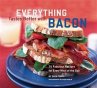 Everything Tastes Better with Bacon... - Bild 1