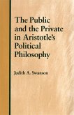 The Public and the Private in Aristotle's Political Philosophy (eBook, ePUB)