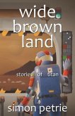 Wide Brown Land (eBook, ePUB)