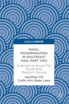 Naval Modernisation in Southeast Asia, Part Two (eBook, PDF)