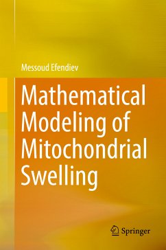 Mathematical Modeling of Mitochondrial Swelling (eBook, PDF) - Efendiev, Messoud