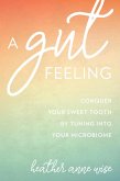 A Gut Feeling (eBook, ePUB)