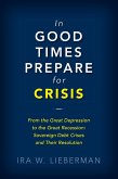 In Good Times Prepare for Crisis (eBook, ePUB)