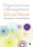Organisations and Management in Social Work (eBook, PDF)