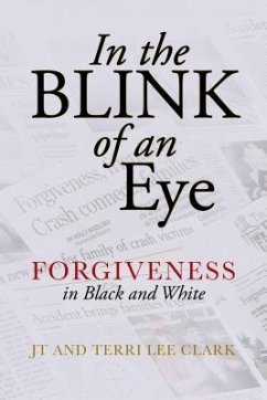 In the Blink of an Eye (eBook, ePUB) - Clark, J. T.; Clark, Terri Lee