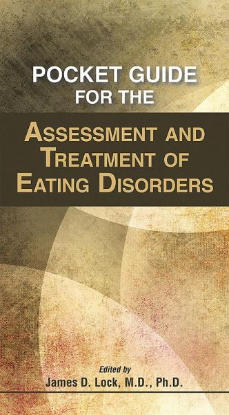 Pocket Guide for the Assessment and Treatment of Eating Disorders (eBook, ePUB)