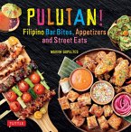 Pulutan! Filipino Bar Bites, Appetizers and Street Eats (eBook, ePUB)