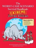 Worst-Case Scenario Survival Handbook: Extreme Junior Edition (eBook, PDF)