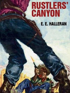Rustlers' Canyon (eBook, ePUB) - Halleran, E. E.