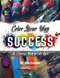 Color Your Way To Success (eBook, ePUB) - Cooper, Jan