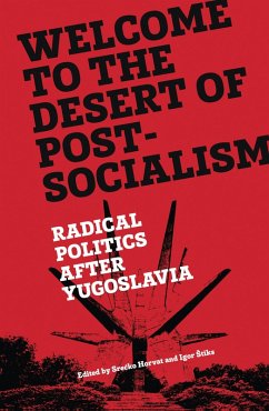 Welcome to the Desert of Post-Socialism (eBook, ePUB)