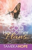 God Had Other Plans (eBook, ePUB)
