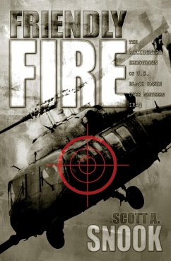 Friendly Fire (eBook, ePUB) - Snook, Scott A.