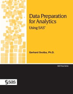Data Preparation for Analytics Using SAS (eBook, PDF) - Svolba, Gerhard