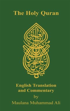 Holy Quran (eBook, ePUB) - Muhammad Ali, Maulana