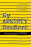 My Anxiety Handbook (eBook, ePUB)