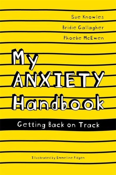 My Anxiety Handbook (eBook, ePUB) My Anxiety Handbook (eBook, ePUB)
