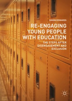 Re-Engaging Young People with Education (eBook, PDF) - Edwards, Simon