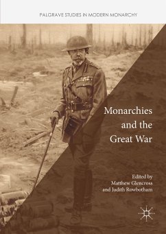 Monarchies and the Great War (eBook, PDF)