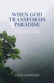 When God Transforms Paradise (eBook, ePUB)